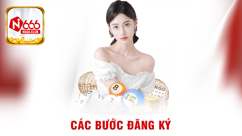 Các Bước Đăng Ký